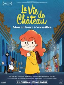 La Vie de château, mon enfance à Versailles