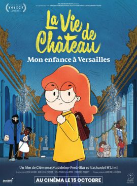 La Vie de château, mon enfance à Versailles